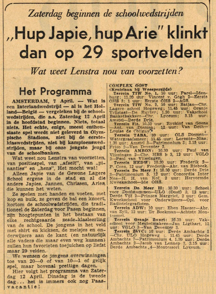 07 april 1952 - &quot;Hup Japie, hup Arie&quot;, klinkt dan op 29 sportvelden  