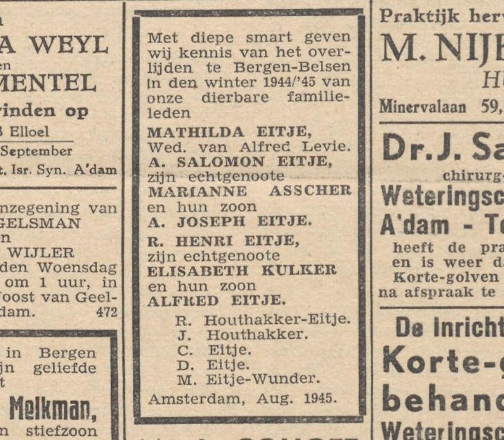 Overlijdensbericht van o.a. Mathilda Eitje. Dit familiebericht komt uit het Nieuw Israëlitisch Weekblad van 31 augustus 1945.<br />Bron: Historische Kranten, KB. 