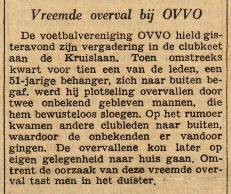 13 november 1951 - Vreemde overval bij O.V.V.O.  