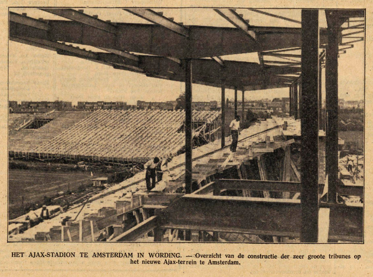 17 augustus 1934 - Het AJAX-stadion in wording  