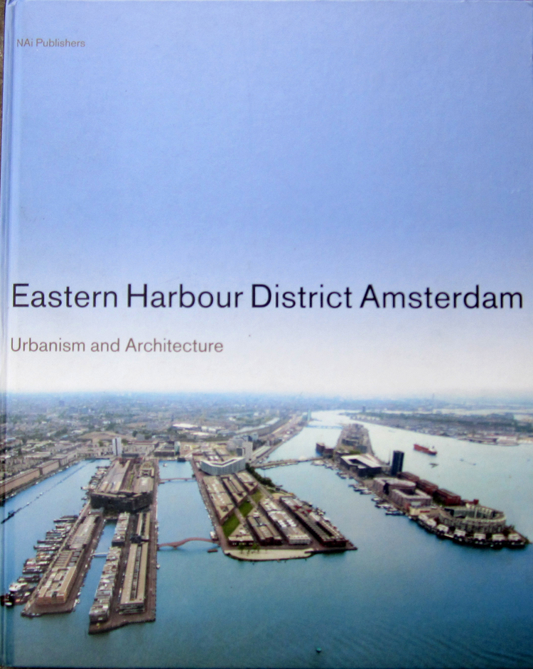 Eastern Harbour District Amsterdam  