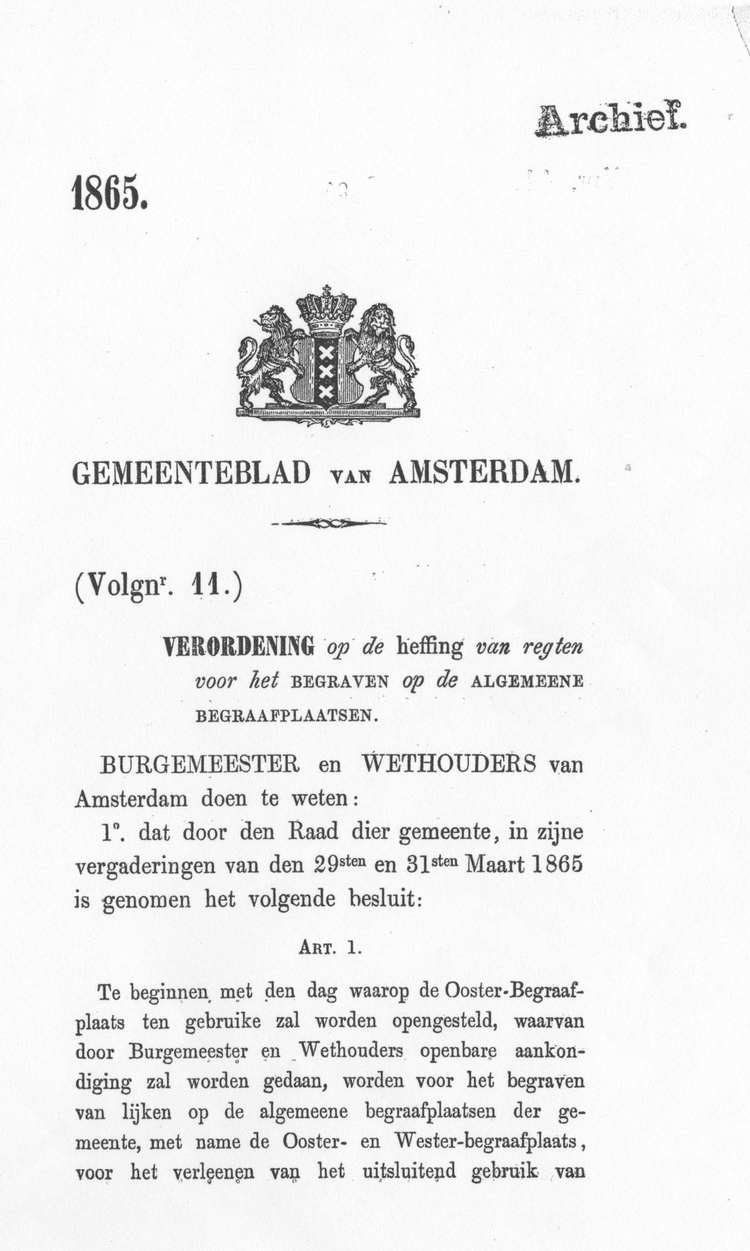 Verordening uit 1865. Deze gemeentelijke verordening (alleen de eerste pagina) uit 1865 gaat over de prijzen van de verschillende graven op de algemene begraafplaatsen van Amsterdam. <br />Bron: Gemeentearchief Amsterdam, inventarisnr. 4010420. 