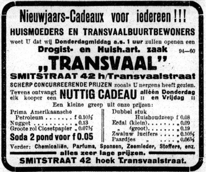 Drogist en Huishoudelijke artikele zaak "Transvaal"! Advertentie uit Het Volk van 29 december 1926 in verband met de opening van een winkel. Bron: Historisch kranten, KB. 