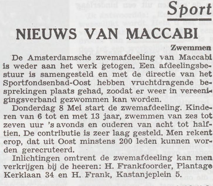 Nieuws van Maccabi.f bad Joodsche w. 24 04 1941 Aankondiging dat Maccabi haar activiteiten op zwemgebied hervat. <br />bron: Het Joodsche Weekblad van 24 april 1941. <br />Bron: Historische Kranten, KB. 