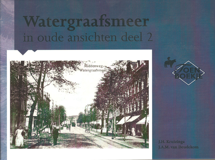 Watergraafsmeer in Oude Ansichten <em>deel 2</em>  