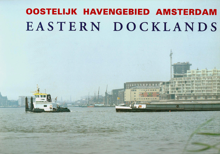 Oostelijk Havengebied Amsterdam  