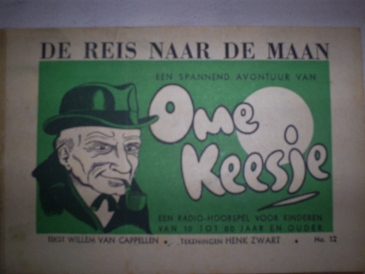 Ome Keesje van de radio Een boekje met de hoorspelen van een spannend avontuur van Ome Keesje: De reis naar de maan. 