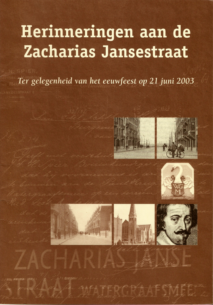 Herinneringen aan de Zacharias Jansestraat  