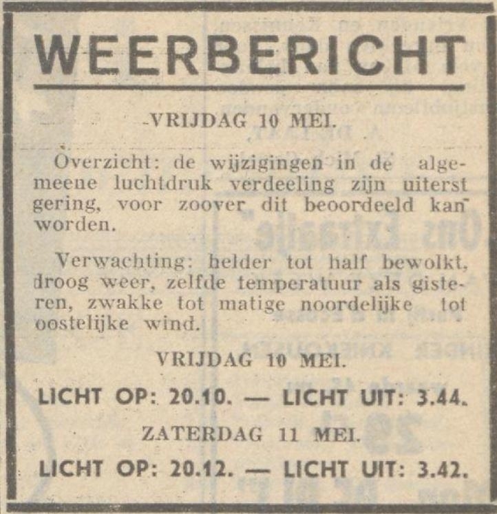 Weerbericht 10 mei 1940.  Het weerbericht van 10 mei 1940. Bron: Het Noordbrabantsch Dagblad, Het Huisgezin van 10-05-1940. 