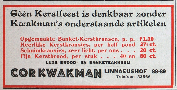 Bakkerij Kwakman. Bakker Kwakman. Advertentie uit De Leonardusklok, parochieblad van de H.H. Martelaren van Gorcum, datering ca. 1929 (bron: IISG)  