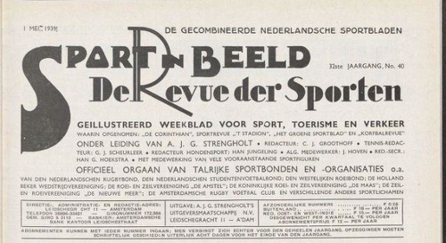 Sport in Beeld! Sport in Beeld jrg 32.  01-05-1939 Het grote Holtzappel interview stond in dit nummer.  