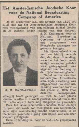 NIW 22 09 1939 Radio NBC America.jpg Het Amsterdamsche Joodsche Koor OPNIEUW voor de National Broadcasting Company of America. Bron: het NIW van 22-09-1939 