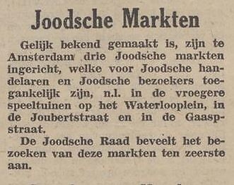 Bericht over de Joodsche Markten, bron: Het Joodsche weekblad; uitgave van den Joodschen Raad voor Amsterdam, jrg 1, 1941, no 31, 07-11-1941  