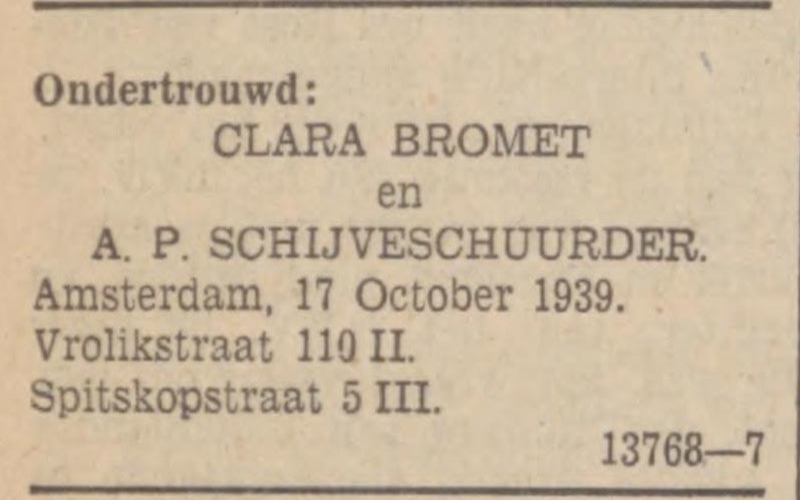 Ondertrouw van Clara Bromet en Abraham Schijveschuurder bron: Zaans volksblad: sociaal-democratisch dagblad van 20-01-1939  