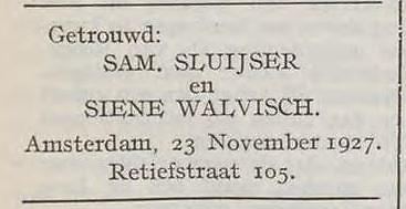 Familiebericht over het huwelijk van Samuel Sluijser en Siene (Schoontje) Walvisch op 23 november 1927, bron: Weekblad van den Algemeenen Nederlandschen Diamantbewerkersbond, jrg 33, 1927, no 46, 25-11-1927   