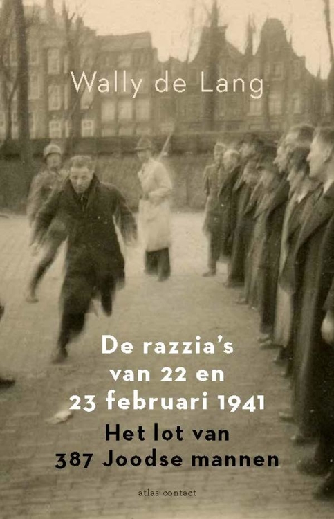 Boekomslag van: De razzia’s van 22 en 23 februari 1941, autuer: Wally de Lang.   