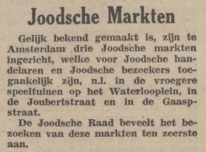 Bericht over de drie Joodse markten in Amsterdam, bron: Het Joodsche weekblad; uitgave van den Joodschen Raad voor Amsterdam, jrg 1, 1941, no 31, 07-11-1941  