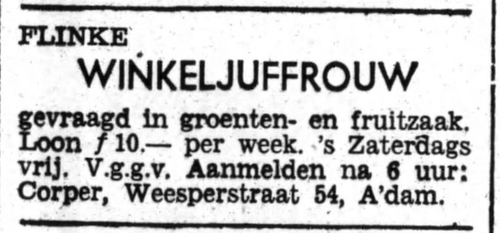 Advertentie, ‘flinke winkeljuffrouw’ gezocht, door J. Corper, Weesperstraat 54, bron: Het Volk van 03 – 01 – 1940   