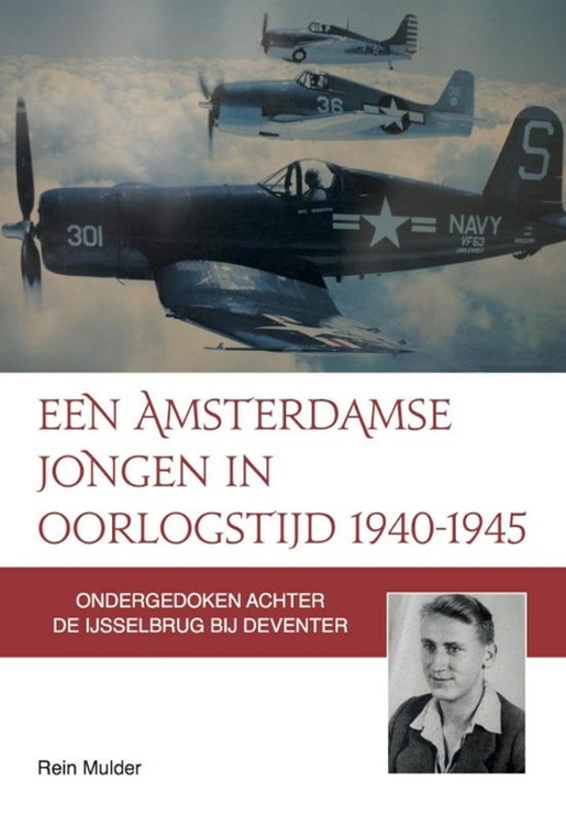 Rein Mulder Memoires Een Amsterdamse jongen in oorlogstijd: boek 