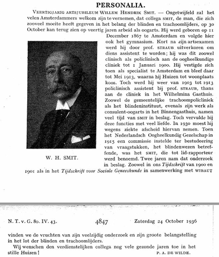 Over het 40-jarige jubileum van W.H. Smit. Bron: Ned. Tijdschrift voor Geneeskunde 24 okt 1936.   