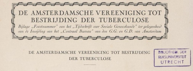 Bijlage ter inwijding van het Centraal Bureau van de G.G. en G.D. De Amsterdamsche Vereeniging tot Bestrijding der Tuberculose – 1924  