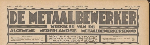 Kop van het eigen tijdschrift van De Metaalbewerker, orgaan van de Metaalbewerkersbond in Nederland, jrg 41, 1934, no. 50, 15-12-1934  